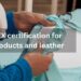 OEKO-TEX certification for textile products and leather