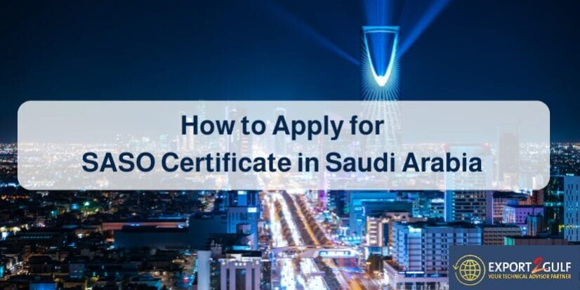 How to Apply SASO Certificate in Saudi Arabia