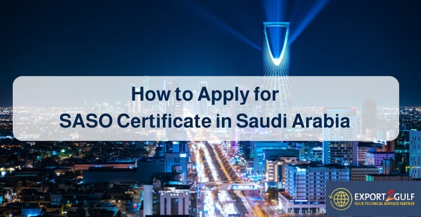 How to Apply SASO Certificate in Saudi Arabia